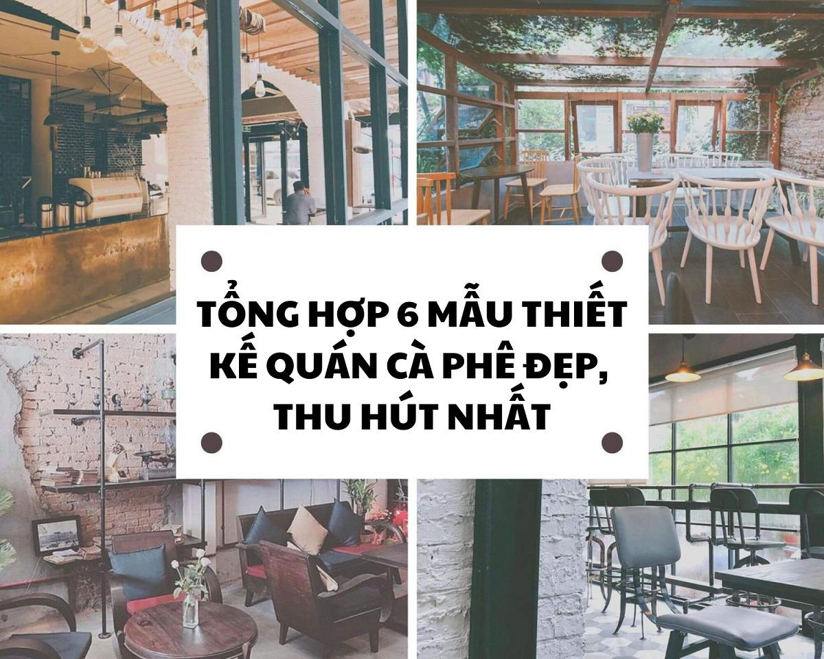 Mẫu thiết kế quán cà phê khiến khách phải quay lại lần 2 lần 3